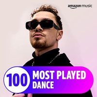 The Top 100 Most Played꞉ Dance (2022) MP3