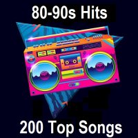 80-90s Hits - 200 Top Songs (2025) MP3