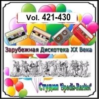 Зарубежная Дискотека ХХ Века. Vol.421-430 (2025) MP3