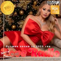 Лучшие песни Love Radio за 2025 год (2026) MP3