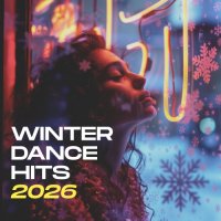 Winter 2026 Dance Hits (2026) MP3